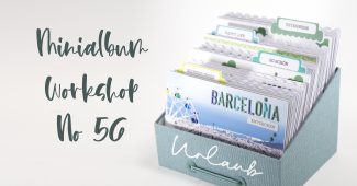 Minialbum Online Workshop mit der Scrapliebe Reise vom Creative Depot